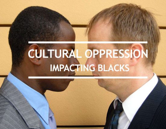 cultural racism for blacks is oppression